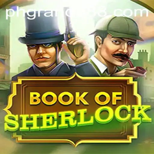 Unraveling Mysteries in the Enchanting World of BookOfSherlock: Discovering GRAND888