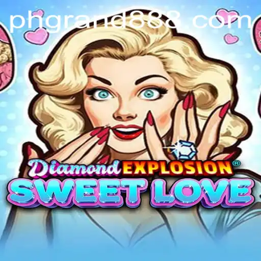 Unveiling DiamondExplosionSweetLove: A Thrilling Adventure in Gaming