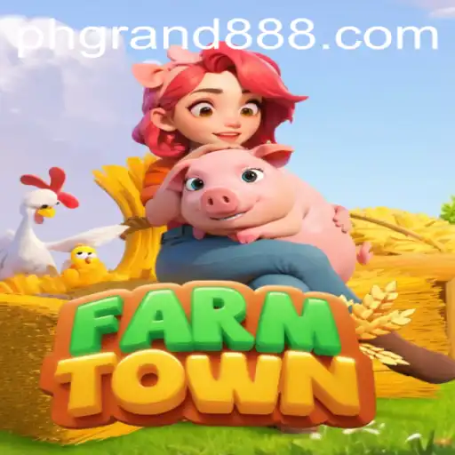Exploring the Dynamic World of FarmTown: A Closer Look at GRAND888